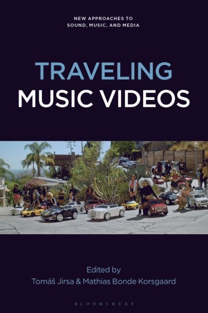 Tomáš Jirsa, Mathias Bonde Korsgaard - Traveling Music Videos, E-bok