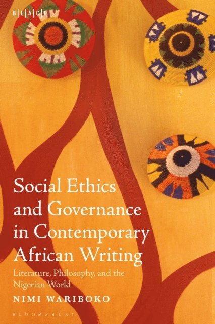 Nimi Wariboko - Social Ethics and Governance in Contemporary African Writing, E-bok