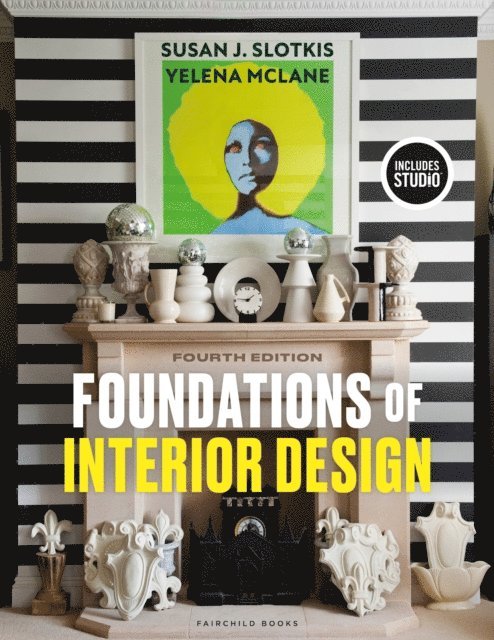 Susan J. Slotkis, Yelena McLane - Foundations of Interior Design, E-bok. Tillgänglighet: Lägg i varukorg