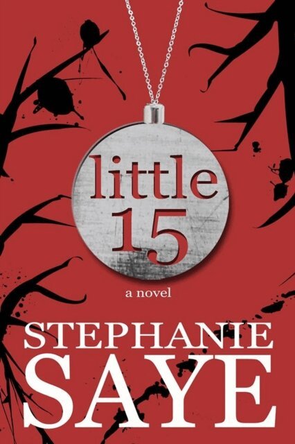 Stephanie Saye - Little 15, E-bok