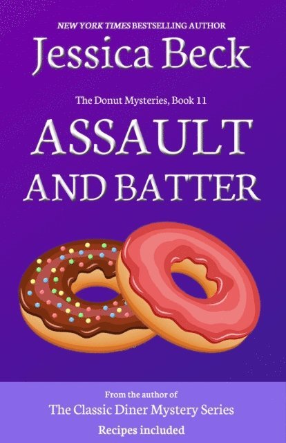 Jessica Beck - Assault and Batter, E-bok