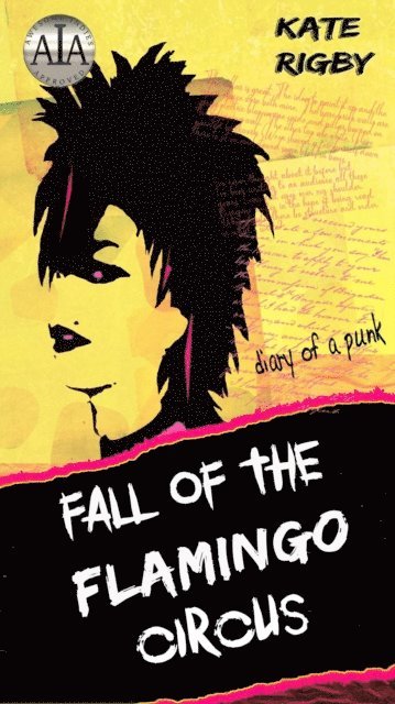 Kate Rigby - Fall Of The Flamingo Circus, E-bok