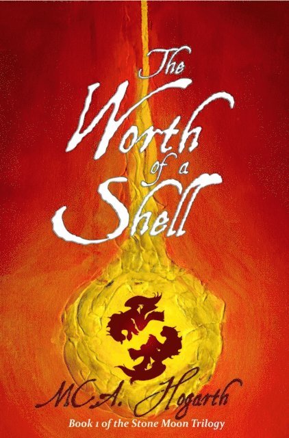 M.C.A. Hogarth - Worth of a Shell, E-bok. Tillgänglighet: Lägg i varukorg