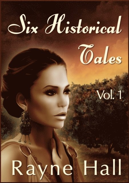 Rayne Hall - Six Historical Tales, E-bok