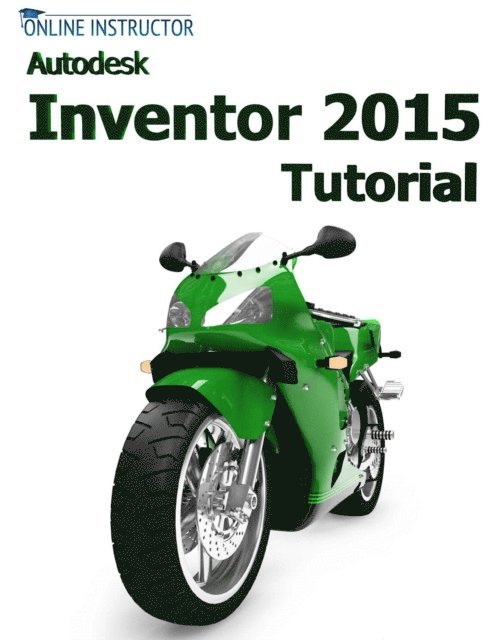 Online Instructor - Autodesk Inventor 2015 Tutorial, E-bok