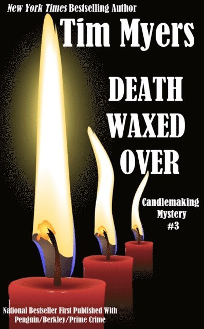 Tim Myers - Death Waxed Over, E-bok