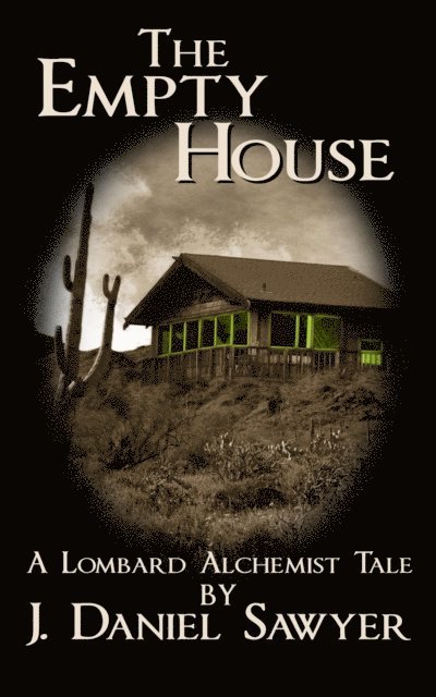 J. Daniel Sawyer - Empty House, E-bok