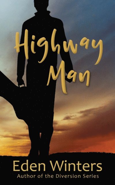 Eden Winters - Highway Man, E-bok