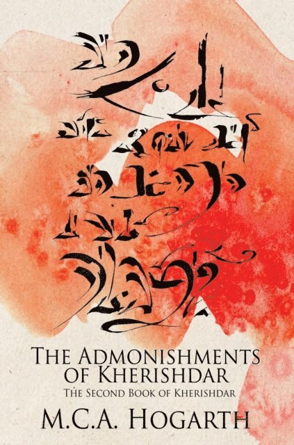 M.C.A. Hogarth - Admonishments of Kherishdar, E-bok. Tillgänglighet: Lägg i varukorg
