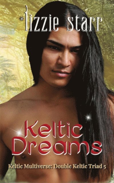 *lizzie starr - Keltic Dreams, E-bok