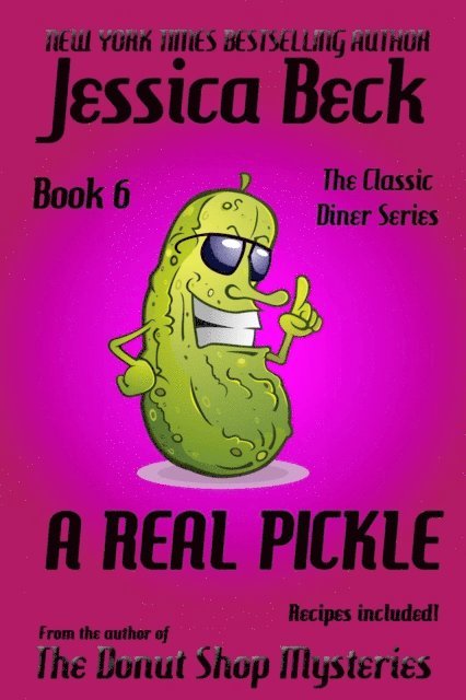 Jessica Beck - Real Pickle, E-bok