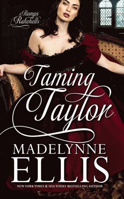 Madelynne Ellis - Taming Taylor, E-bok