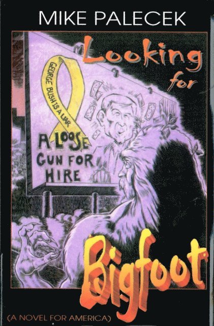 Mike Palecek - Looking for Bigfoot, E-bok