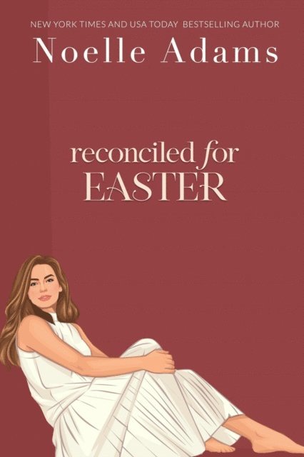 Noelle Adams - Reconciled for Easter, E-bok