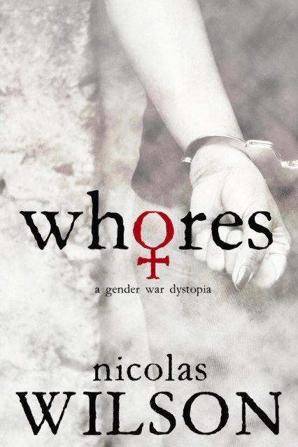 Nicolas Wilson - Whores, E-bok