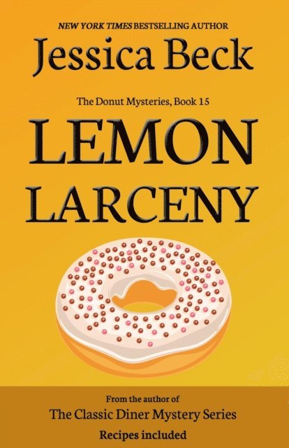 Jessica Beck - Lemon Larceny, E-bok