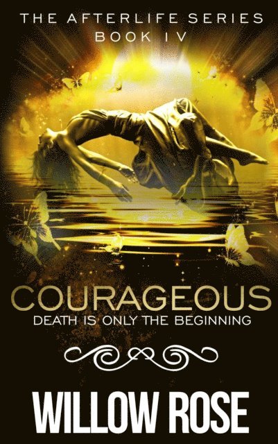 Willow Rose - Courageous, E-bok