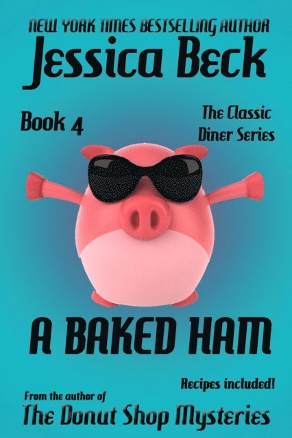 Jessica Beck - Baked Ham, E-bok