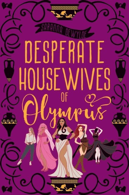Saranna DeWylde - Desperate Housewives of Olympus, E-bok