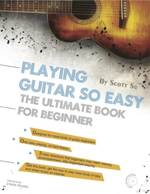 Scott Su - Playing Guitar So Easy: The Ultimate Book For Beginner, E-bok