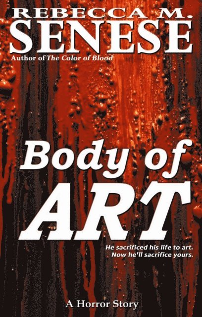 Rebecca M. Senese - Body of Art: A Horror Story, E-bok