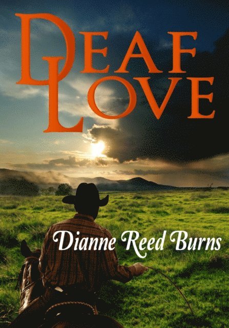 Dianne Reed Burns - Deaf Love, E-bok