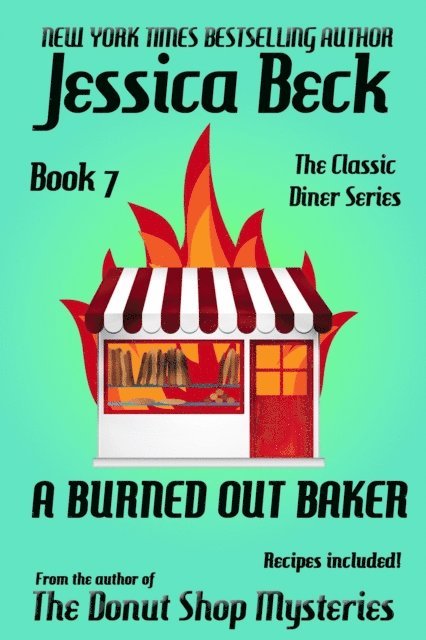 Jessica Beck - Burned Out Baker, E-bok
