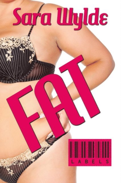 Sara Wylde - Fat, E-bok