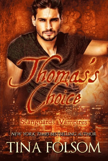 Tina Folsom - Thomas's Choice, E-bok