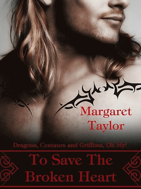 Margaret Taylor - To Save The Broken Heart, E-bok