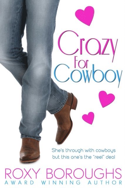 Roxy Boroughs - Crazy for Cowboy, E-bok