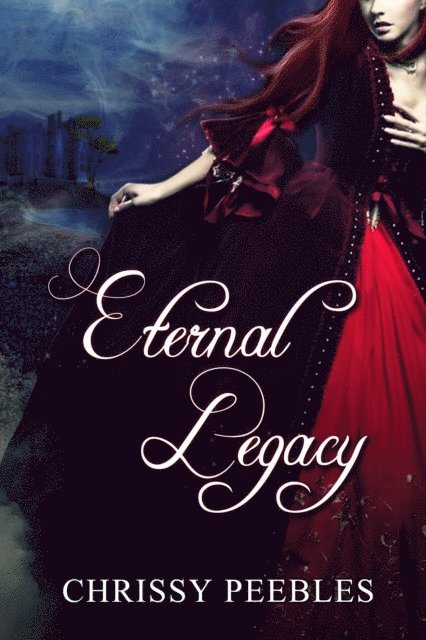 Eternal Legacy - The First 2 Books in The Ruby Ring Saga