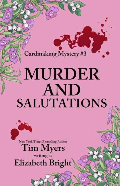 Tim Myers - Murder and Salutations, E-bok