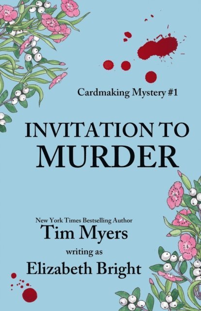 Tim Myers - Invitation to Murder, E-bok