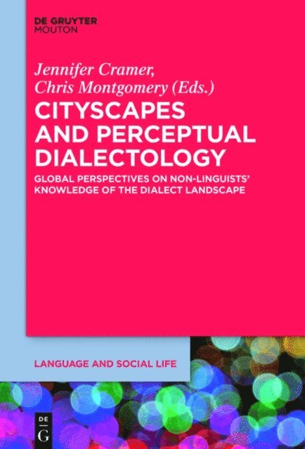 Chris Montgomery, Jennifer Cramer - Cityscapes and Perceptual Dialectology, E-bok