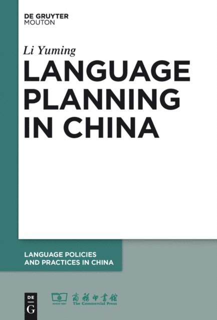 Li Yuming - Language Planning in China, E-bok