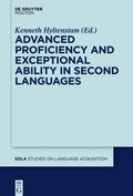 Advanced Proficiency and Exceptional Ability in Second Languages