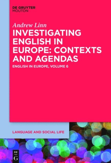 Andrew Linn - Investigating English in Europe, E-bok