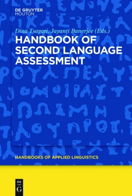 Jayanti Banerjee, Dina Tsagari - Handbook of Second Language Assessment, E-bok