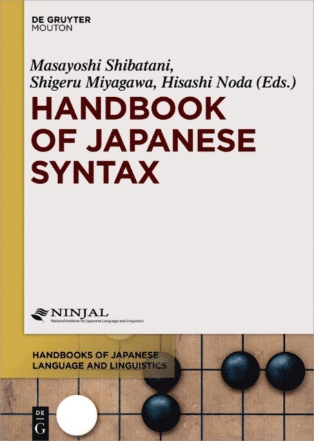 Hisashi Noda, Shigeru Miyagawa, Masayoshi Shibatani - Handbook of Japanese Syntax, E-bok