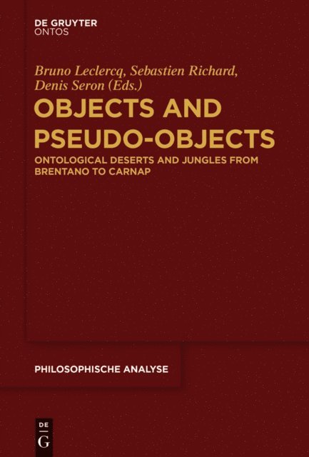 Denis Seron, Sebastien Richard, Bruno Leclercq - Objects and Pseudo-Objects, E-bok