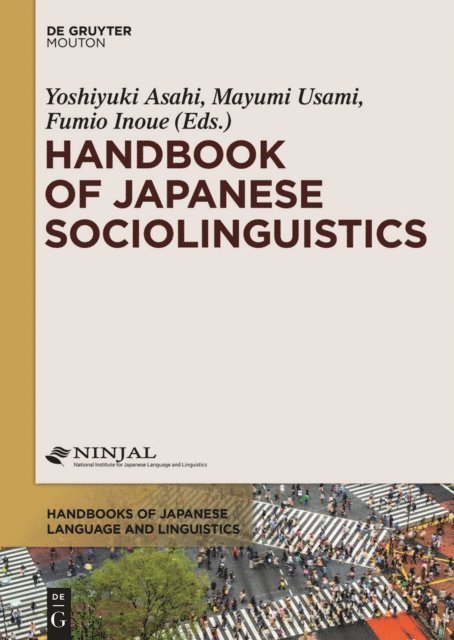 Fumio Inoue, Mayumi Usami, Yoshiyuki Asahi - Handbook of Japanese Sociolinguistics, E-bok