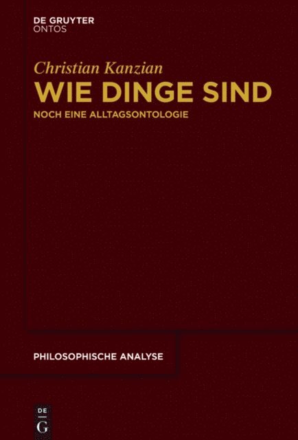 Christian Kanzian - Wie Dinge sind, E-bok