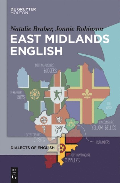 Jonnie Robinson, Natalie Braber - East Midlands English, E-bok