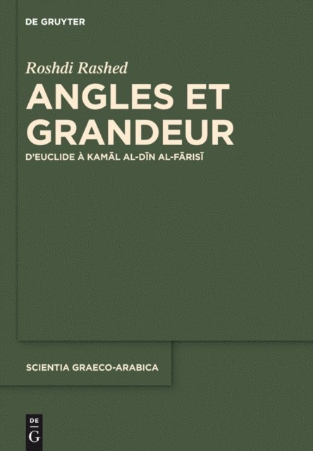 Roshdi Rashed - Angles et Grandeur, E-bok