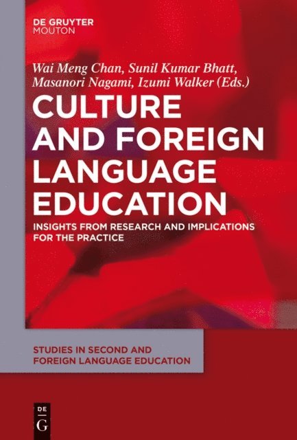 Izumi Walker, Masanori Nagami, Sunil Kumar Bhatt, Wai Meng Chan - Culture and Foreign Language Education, E-bok