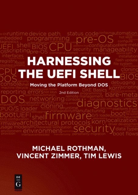 Tim Lewis, Vincent Zimmer, Michael Rothman - Harnessing the UEFI Shell, E-bok