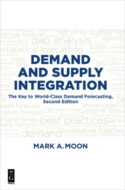 Mark A. Moon - Demand and Supply Integration, E-bok