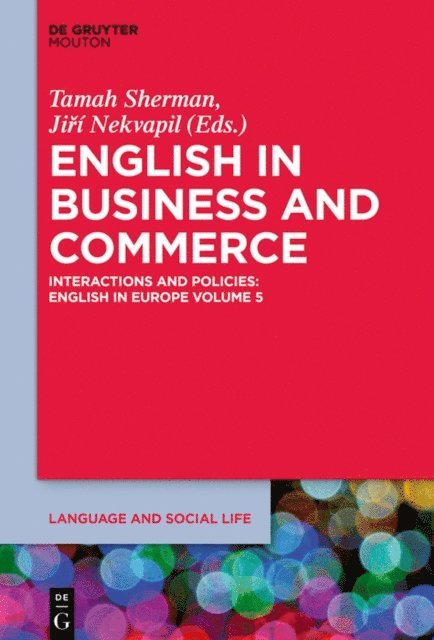 Jiri Nekvapil, Tamah Sherman - English in Business and Commerce, E-bok