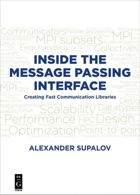 Alexander Supalov - Inside the Message Passing Interface, E-bok